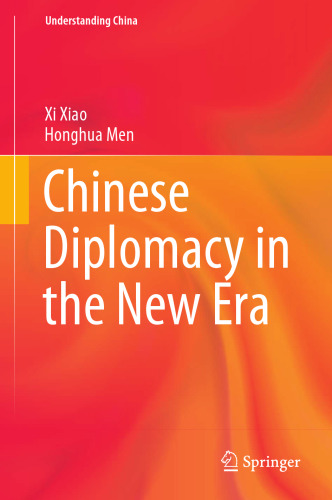 Chinese Diplomacy in the New Era (Understanding China)