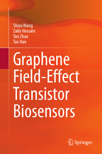 Graphene Field-Effect Transistor Biosensors