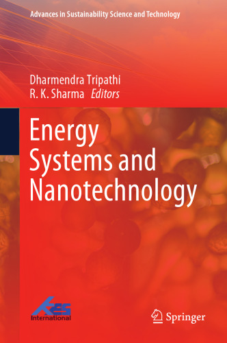 Energy Systems and Nanotechnology (Advances in Sustainability Science and Technology)