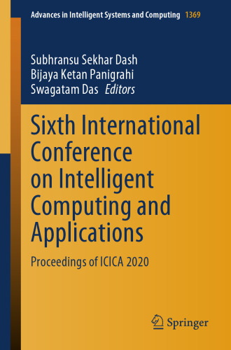 Sixth International Conference on Intelligent Computing and Applications: Proceedings of ICICA 2020 (Advances in Intelligent Systems and Computing, 1369)