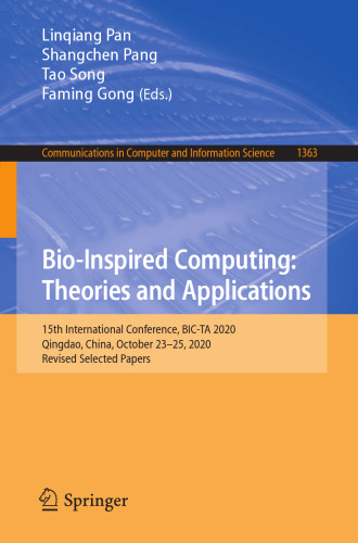 Bio-Inspired Computing: Theories and Applications: 15th International Conference, BIC-TA 2020, Qingdao, China, October 23-25, 2020, Revised Selected ... in Computer and Information Science)