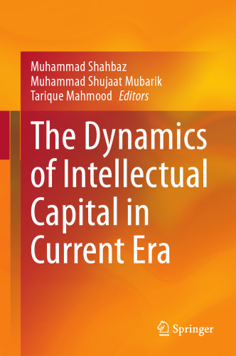 The Dynamics of Intellectual Capital in Current Era
