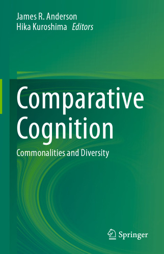 Comparative Cognition: Commonalities and Diversity
