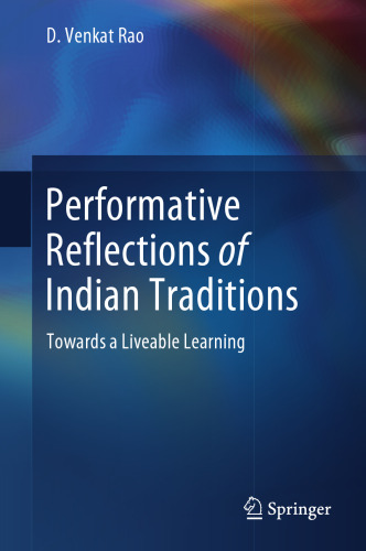 Performative Reflections of Indian Traditions: Towards a Liveable Learning