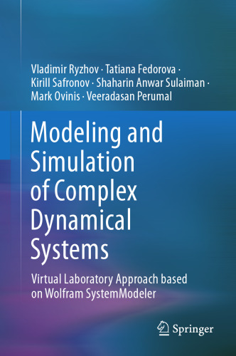 Modeling and Simulation of Complex Dynamical Systems: Virtual Laboratory Approach based on Wolfram SystemModeler