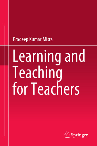 Learning and Teaching for Teachers