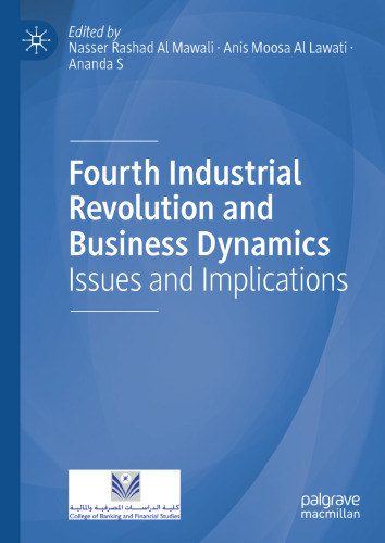 Fourth Industrial Revolution and Business Dynamics: Issues and Implications