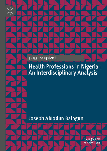 Health Professions in Nigeria: An Interdisciplinary Analysis