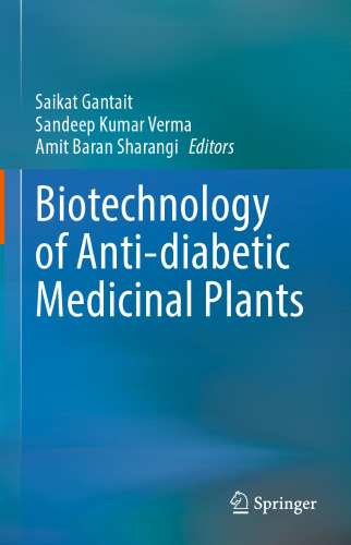 Biotechnology of Anti-diabetic Medicinal Plants