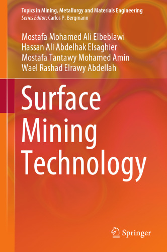 Surface Mining Technology (Topics in Mining, Metallurgy and Materials Engineering)