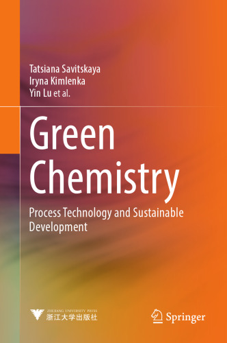 Green Chemistry: Process Technology and Sustainable Development