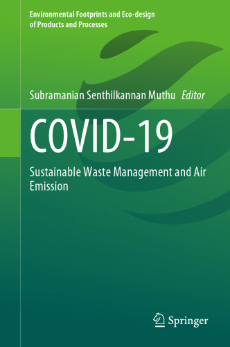 COVID-19: Sustainable Waste Management and Air Emission