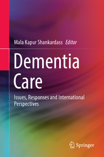 Dementia Care: Issues, Responses and International Perspectives