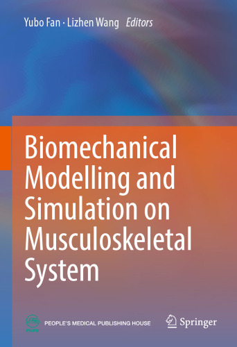 Biomechanical Modelling and Simulation on Musculoskeletal System