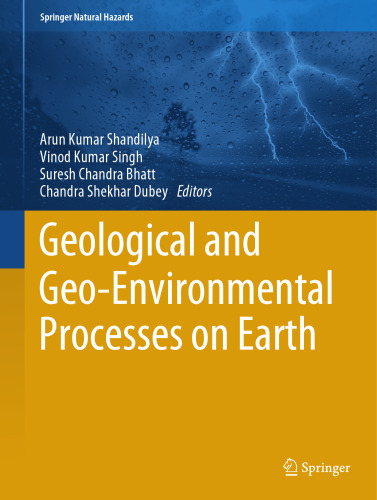Geological and Geo-Environmental Processes on Earth (Springer Natural Hazards)