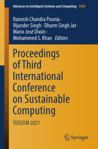 Proceedings of Third International Conference on Sustainable Computing: SUSCOM 2021 (Advances in Intelligent Systems and Computing, 1404)