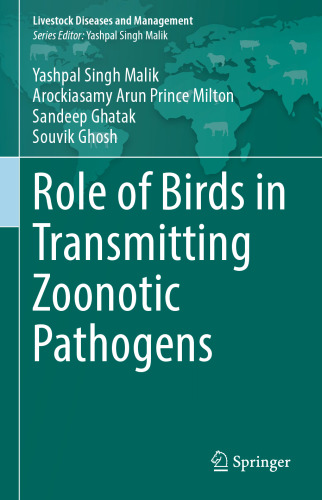 Role of Birds in Transmitting Zoonotic Pathogens (Livestock Diseases and Management)