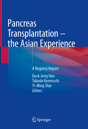 Pancreas Transplantation – the Asian Experience: A Registry Report