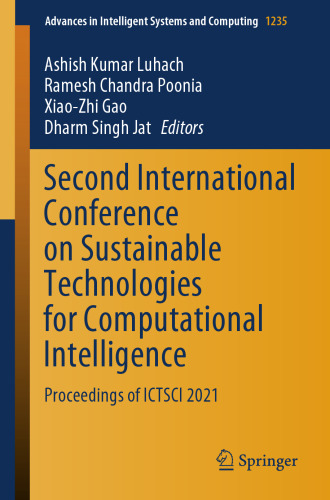 Second International Conference on Sustainable Technologies for Computational Intelligence: Proceedings of ICTSCI 2021 (Advances in Intelligent Systems and Computing)