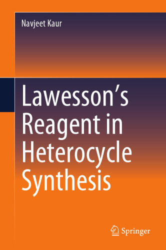 Lawesson’s Reagent in Heterocycle Synthesis