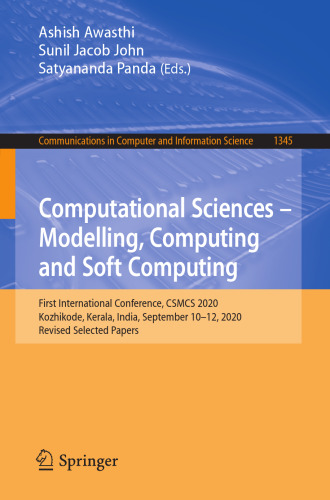 Computational Sciences - Modelling, Computing and Soft Computing: First International Conference, CSMCS 2020, Kozhikode, Kerala, India, September ... in Computer and Information Science)