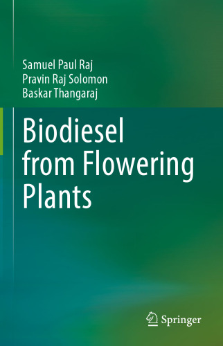 Biodiesel from Flowering Plants