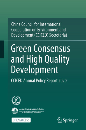 Green Consensus and High Quality Development: CCICED Annual Policy Report 2020