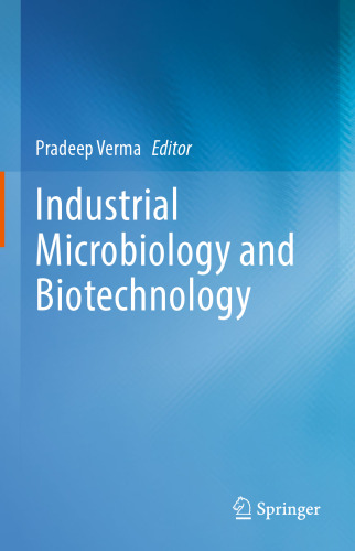 Industrial Microbiology and Biotechnology