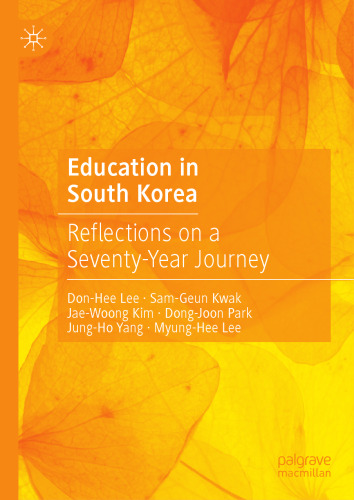 Education in South Korea: Reflections on a Seventy-Year Journey