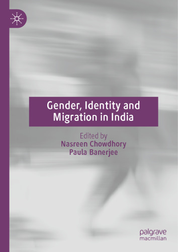 Gender, Identity and Migration in India