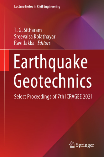 Earthquake Geotechnics: Select Proceedings of 7th ICRAGEE 2021 (Lecture Notes in Civil Engineering, 187)