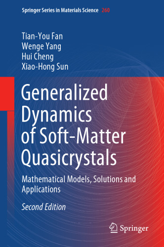 Generalized Dynamics of Soft-Matter Quasicrystals: Mathematical Models, Solutions and Applications (Springer Series in Materials Science, 260)