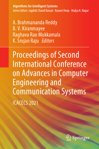 Proceedings of Second International Conference on Advances in Computer Engineering and Communication Systems: ICACECS 2021 (Algorithms for Intelligent Systems)
