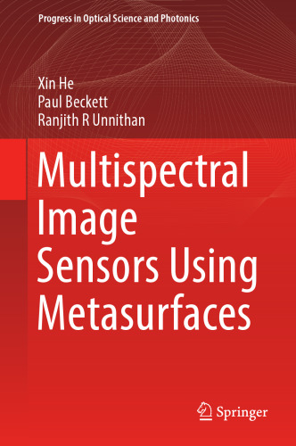 Multispectral Image Sensors Using Metasurfaces (Progress in Optical Science and Photonics, 17)
