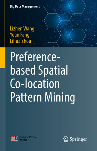 Preference-based Spatial Co-location Pattern Mining (Big Data Management)
