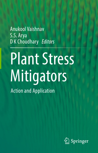 Plant Stress Mitigators: Action and Application