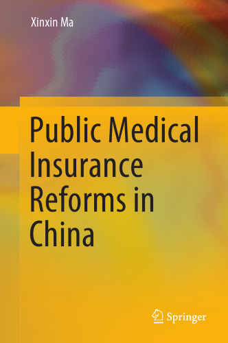 Public Medical Insurance Reforms in China