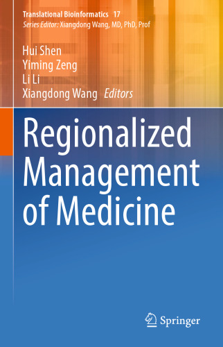 Regionalized Management of Medicine (Translational Bioinformatics, 17)