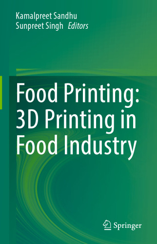 Food Printing: 3D Printing in Food Industry