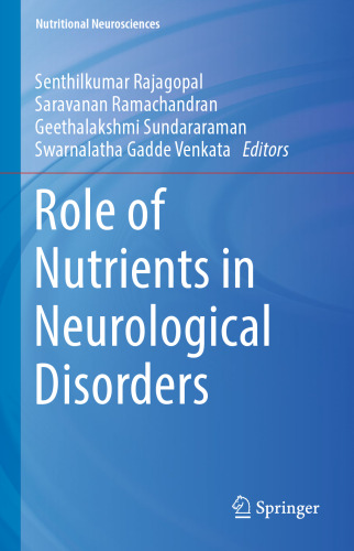 Role of Nutrients in Neurological Disorders (Nutritional Neurosciences)