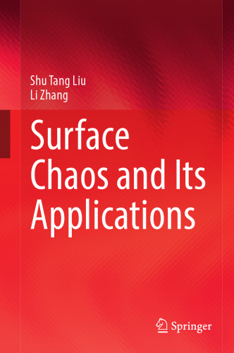 Surface Chaos and Its Applications