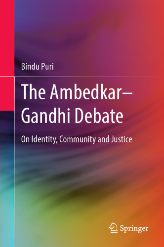 The Ambedkar–Gandhi Debate: On Identity, Community and Justice
