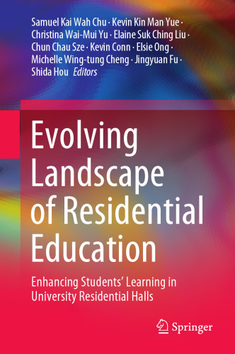 Evolving Landscape of Residential Education: Enhancing Students’ Learning in University Residential Halls