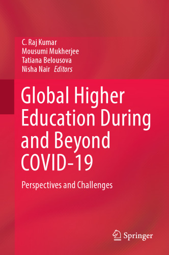 Global Higher Education During and Beyond COVID-19: Perspectives and Challenges