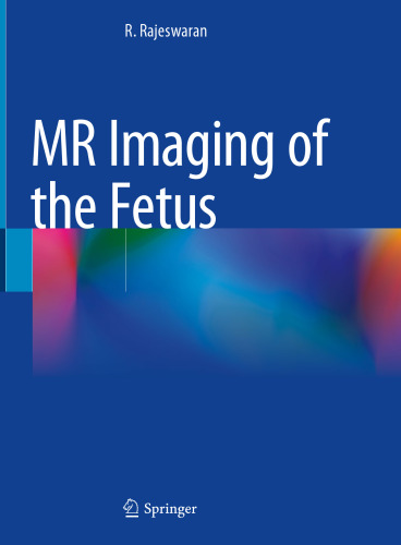 MR Imaging of the Fetus
