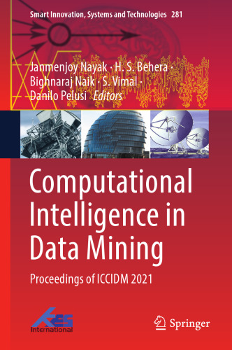 Computational Intelligence in Data Mining: Proceedings of ICCIDM 2021 (Smart Innovation, Systems and Technologies, 281)