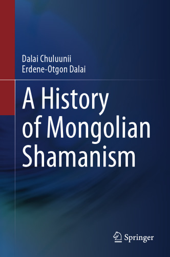 A History of Mongolian Shamanism