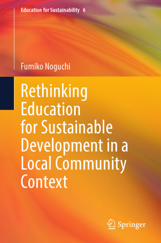 Rethinking Education for Sustainable Development in a Local Community Context: A story of Ainu Fisherman (Education for Sustainability, 6)