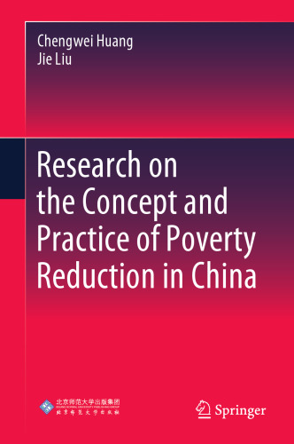 Research on the Concept and Practice of Poverty Reduction in China