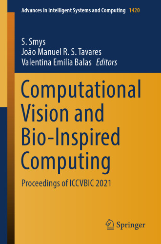 Computational Vision and Bio-Inspired Computing: Proceedings of ICCVBIC 2021 (Advances in Intelligent Systems and Computing, 1420)